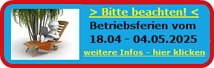 vom 18.04.25 - 04.05.25 geschlossen